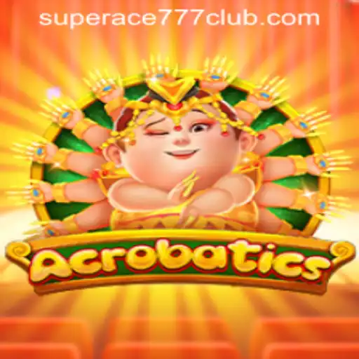 Exploring Acrobatics: A Thrilling Game at SuperAce777 Casino PH