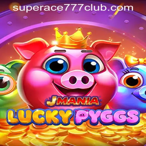 Exploring JManiaLuckyPyggs at SuperAce777 Casino PH