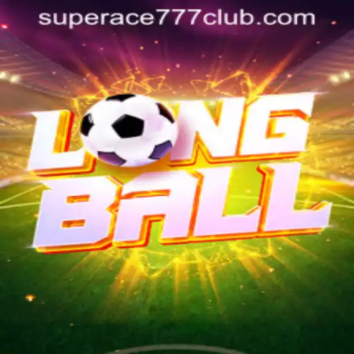 Discover LongBall: A Premier Game at SuperAce777 Casino PH
