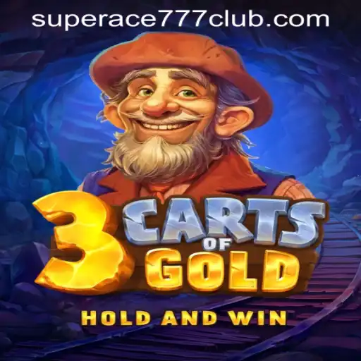 Unveiling the Gold Rush: A Journey Through 3cartsOfGold at SuperAce777 Casino PH
