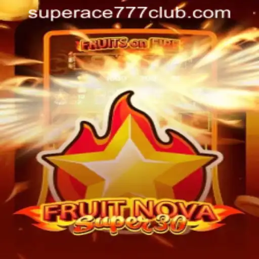 Exploring FruitrNovaSupe30: A Revolutionary Game at SuperAce777 Casino PH