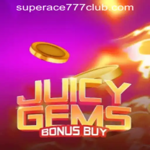 Discover the Thrills of JuicyGemsBonusBuy at SuperAce777 Casino PH