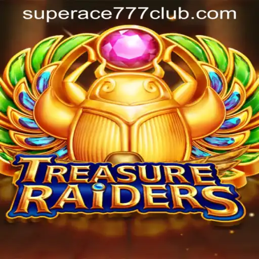 Exploring the Adventure and Excitement of TREASURERAIDERS at SuperAce777 Casino PH