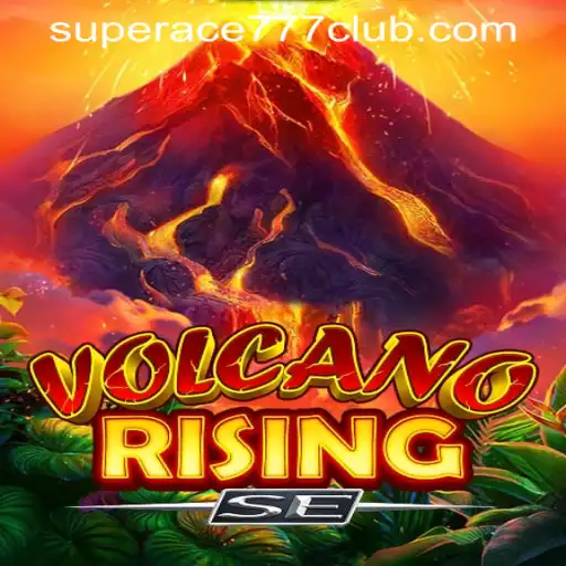 Discover the Thrilling Adventure of VolcanoRisingSE at SuperAce777 Casino PH